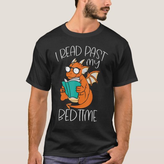 I Read Past My Bedtime Reading Books Dragon T-shirt (Voorkant)