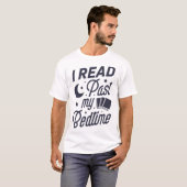 I Read Past My Bedtime T Book Lover Funny Reading T-shirt (Voorkant volledig)