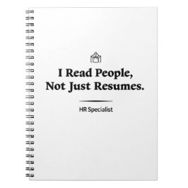 I Read People, Not Just Resumes – HR Specialist Notitieboek