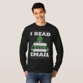 I Read Your E Mail Ethical Hacking White Hat Hacke T-shirt (Voorkant volledig)