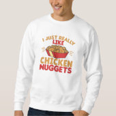 I Really Like Chicken Nuggets Trui (Voorkant)