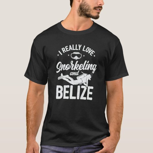 I Really Love Snorkeling And Belize Scuba Diver Di T-shirt (Voorkant)