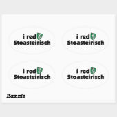 I red Stoasteirisch Steiermark Österreich Dialekt Ovale Sticker (Vel)