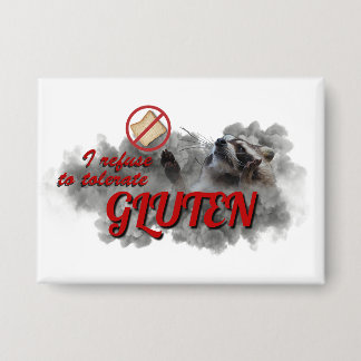I Refuse To Tolerate Gluten meme button