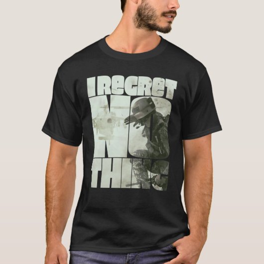 I Regret Nothing 3 T-shirt (Voorkant)