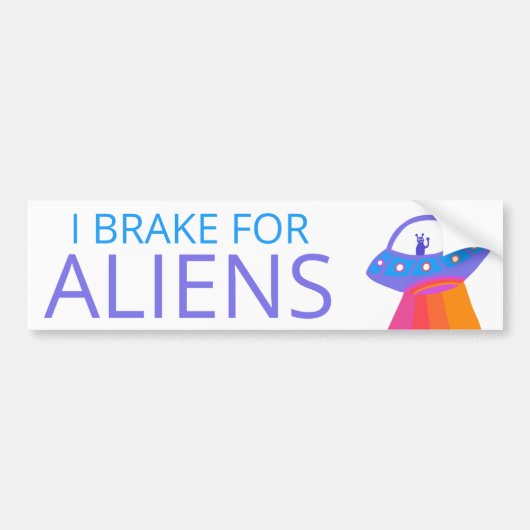 I REKE FOR ALIENS Cute UFO Spaceship Bumpersticker (Voorkant)