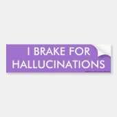I REM FOR HALLUCINATIONS bumper sticker (Voorkant)