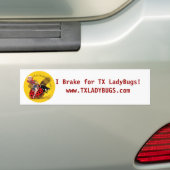 "I rem for TXLladyBugs" bumper sticker (Op auto)