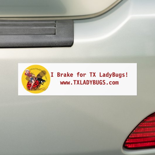 "I rem for TXLladyBugs" bumper sticker (Op auto)