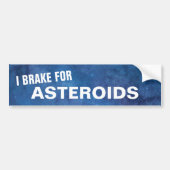 I Rem voor asteroïden Bumpersticker (Voorkant)