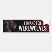 I Rem voor Werewolves Bumpersticker (Voorkant)