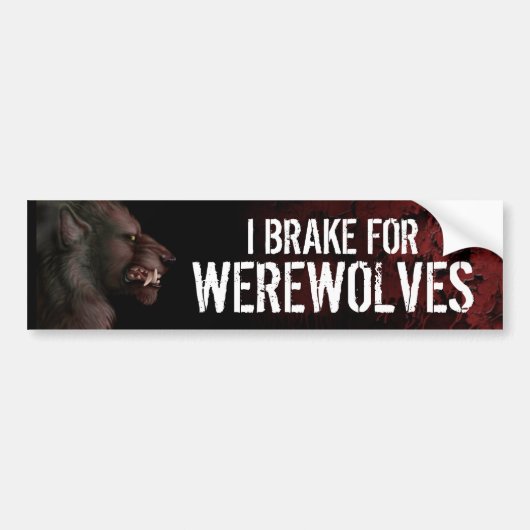 I Rem voor Werewolves Bumpersticker (Voorkant)