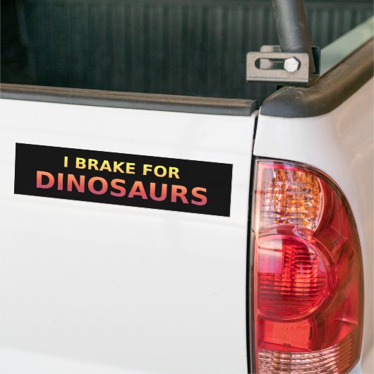 I remmen voor dinosauriërs Bumpersticker (Op Truck)