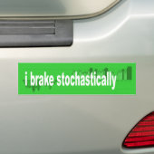 i remstochastisch bumpersticker (Op auto)