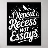 I Repeat Recess Not Essays _1  Poster (Voorkant)