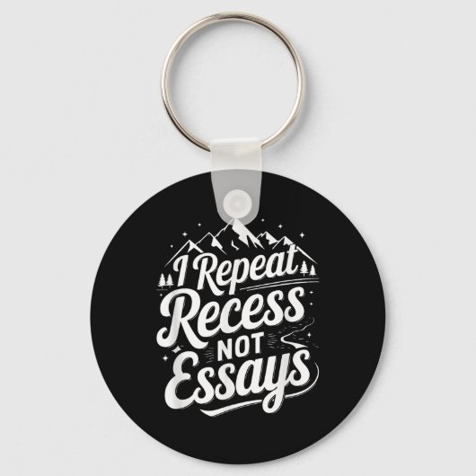 I Repeat Recess Not Essays _1  Sleutelhanger (Voorkant)