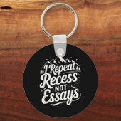 I Repeat Recess Not Essays _1  Sleutelhanger (Voorkant)
