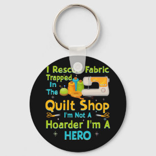 I Rescue Fabric in de Quilt Shop Sleutelhanger