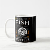 I Rescue Fish From Water And Beer From Bottles Fis Koffiemok (Links)