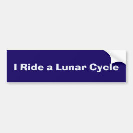 I Ride a Lunar Cycle Bumpersticker