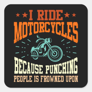 I Ride Motorfietsen Funny Bike Rider Graphic Vierkante Sticker