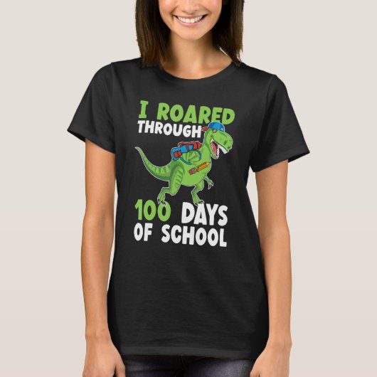 I Roared Through 100 Days Of School Dinosaur 100th T-shirt (Voorkant)