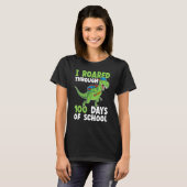 I Roared Through 100 Days Of School Dinosaur 100th T-shirt (Voorkant volledig)
