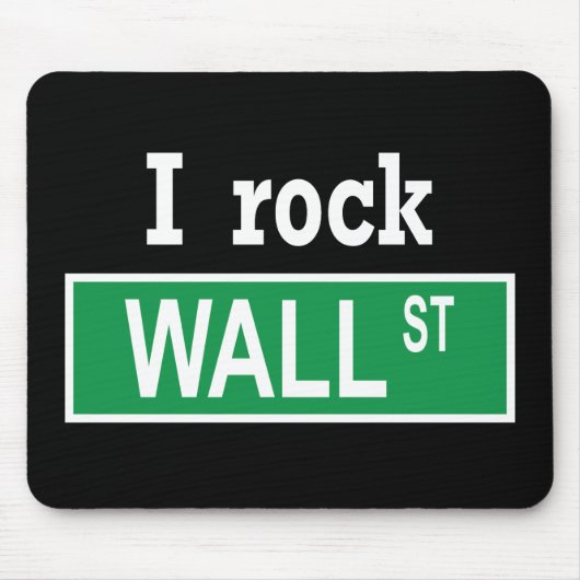 "I rock Wall Street" Mousepad Muismat (Voorkant)