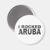 I Rocked Aruba Magneet (Voorkant / Achterkant)