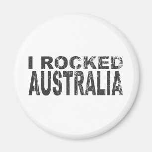 I Rocked Australia Magneet