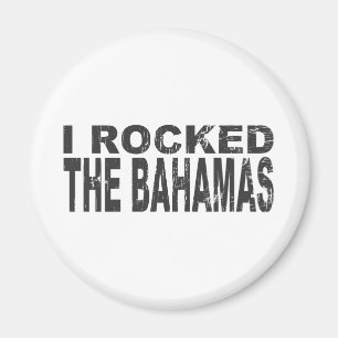 I Rocked Bahamas Magneet