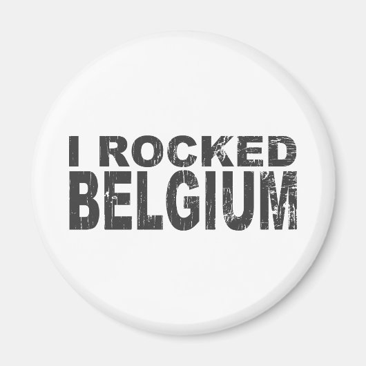 I Rocked Belgium Magneet (Voorkant)