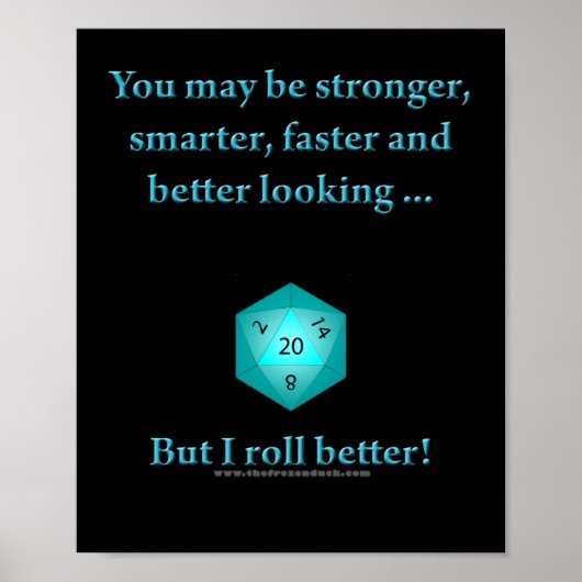 I Roll Better Poster (Voorkant)