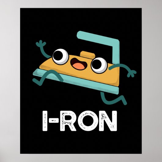 I-ron Funny Running Iron Pun Dark BG Poster (Voorkant)