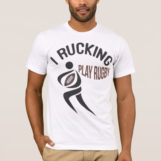 I Rucking, Play Rugby T-Shirt (Voorkant)