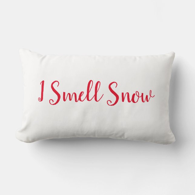 I Ruik Sneeuw Red Script Holiday Quote Kussen (Voorkant)