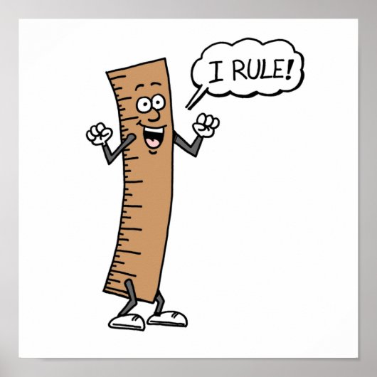 I Rule Funny Cartoon Ruler Poster (Voorkant)