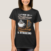 I run on Caffeine Plucking and Striking Harp T-shirt (Voorkant)