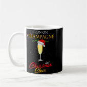 I Run On Champagne And Christmas Cheer Sparkling W Koffiemok (Links)