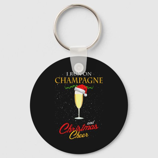 I Run On Champagne And Christmas Cheer Sparkling W Sleutelhanger (Voorkant)