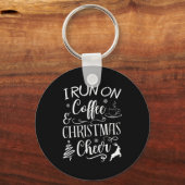 I Run On Coffee And Christmas Cheer  Sleutelhanger (Voorkant)
