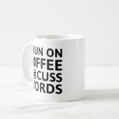 I Run On Coffee And Cuss Words Koffiemok (Voorkant links)