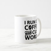 I Run On Coffee And Cuss Words Koffiemok (Voorkant rechts)