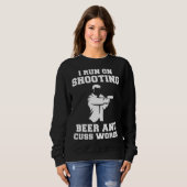 I run on shooting beer and cuss words hoodie long trui (Voorkant volledig)