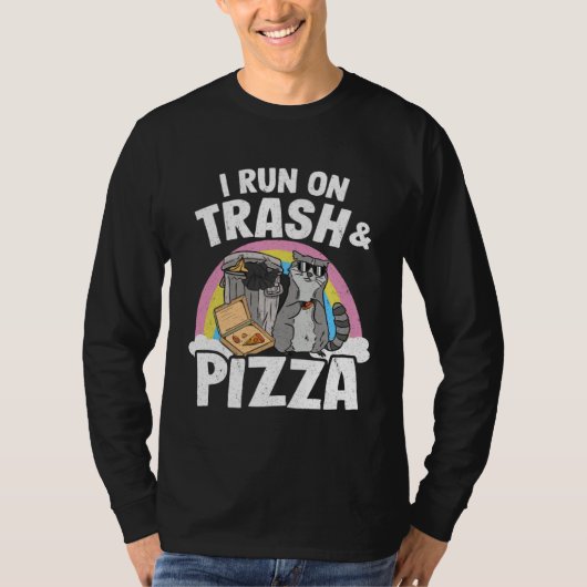 I Run On Trash And Pizza Rainbow Raccoon T-shirt (Voorkant)