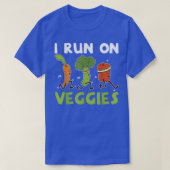 I Run On Veggies Fruit Vegetables Vegetarian T-Shi T-shirt (Design voorkant)