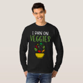 I Run On Veggies  Humor Vegan Vegetarian Runner Ve T-shirt (Voorkant volledig)