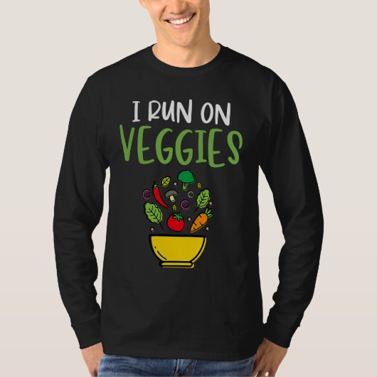 I Run On Veggies  Humor Vegan Vegetarian Runner Ve T-shirt (Voorkant)