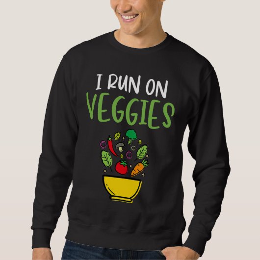 I Run On Veggies  Humor Vegan Vegetarian Runner Ve Trui (Voorkant)