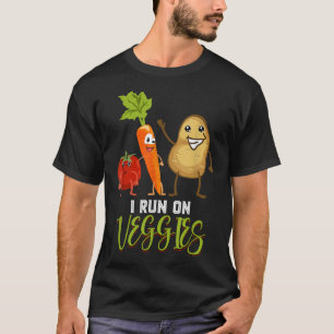 I Run On Veggies Plant Based Vegetables Lover Vege T-shirt